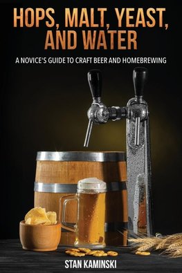 Hops, Malt, Yeast, and Water