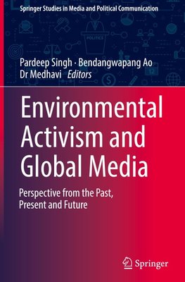 Environmental Activism and Global Media