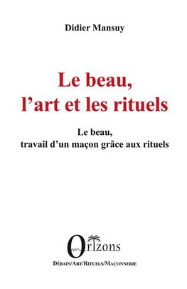 Le beau, l'art et les rituels