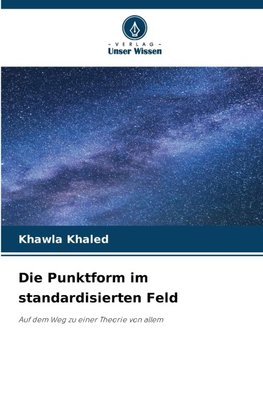 Die Punktform im standardisierten Feld