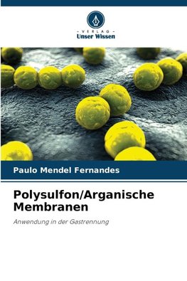 Polysulfon/Arganische Membranen