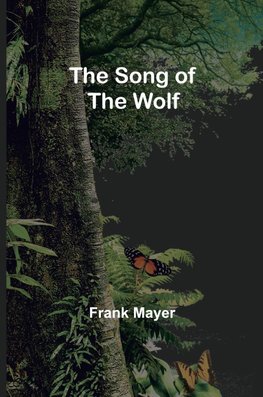 The Song of the Wolf