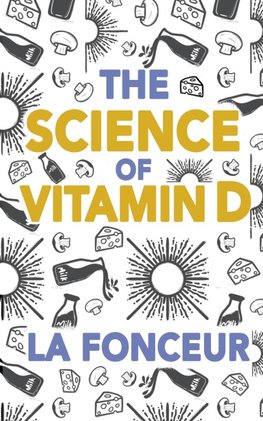 The Science of Vitamin D (Color Print)
