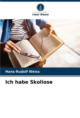 Ich habe Skoliose