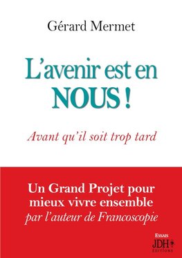 L'avenir est en NOUS !