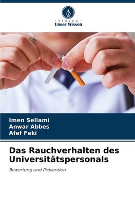 Das Rauchverhalten des Universitätspersonals