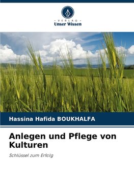 Anlegen und Pflege von Kulturen