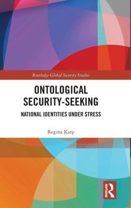 Ontological Security-Seeking