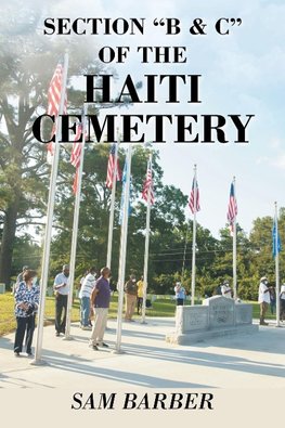 SECTION "B & C" OF THE HAITI CEMETERY