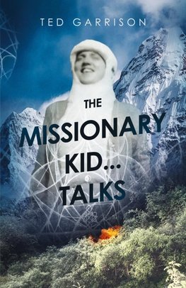 The Missionary Kid...Talks