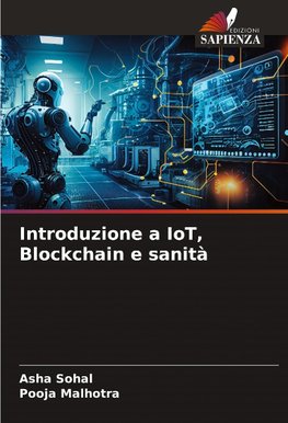 Introduzione a IoT, Blockchain e sanità