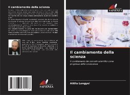 Il cambiamento della scienza