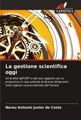 La gestione scientifica oggi
