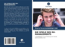 DIE SPIELE DES RH-MANAGEMENTS
