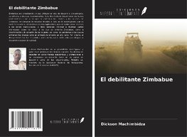 El debilitante Zimbabue