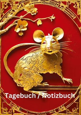 Tagebuch / Notizbuch  Chinesische Tierkreis Ratte