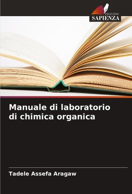 Manuale di laboratorio di chimica organica