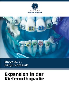 Expansion in der Kieferorthopädie