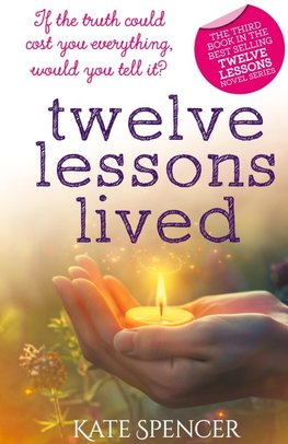 Twelve Lessons Lived