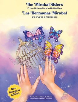 The Mirabal Sisters / Las hermanas Mirabal