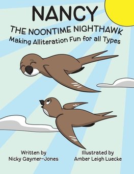 Nancy the Noontime Nighthawk