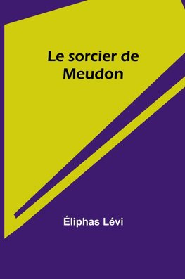 Le sorcier de Meudon