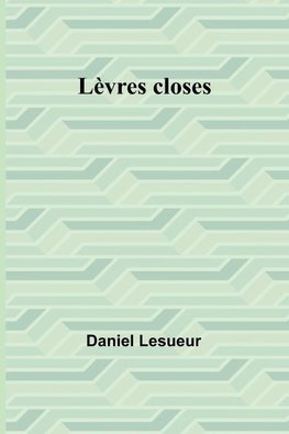 Lèvres closes