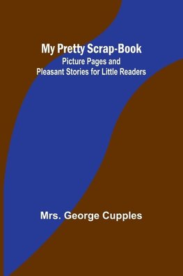 My Pretty Scrap-Book