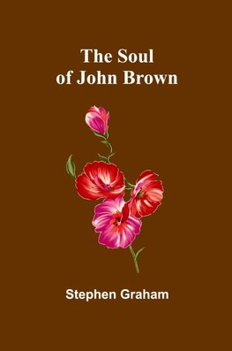 The Soul of John Brown