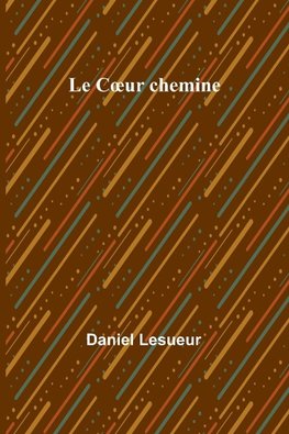 Le C¿ur chemine