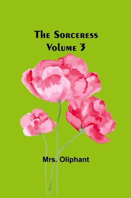 The Sorceress; Volume 3
