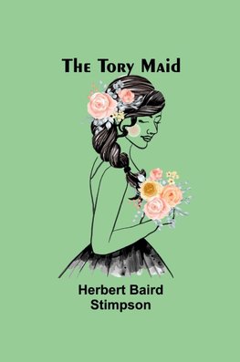 The Tory Maid