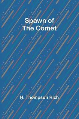 Spawn of the Comet