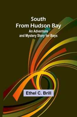 South from Hudson Bay