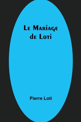 Le Mariage de Loti