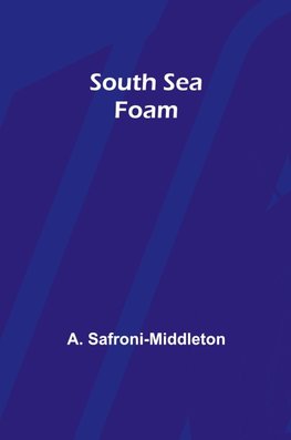 South Sea Foam