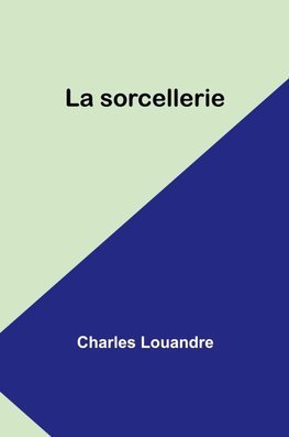 La sorcellerie