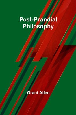 Post-Prandial Philosophy