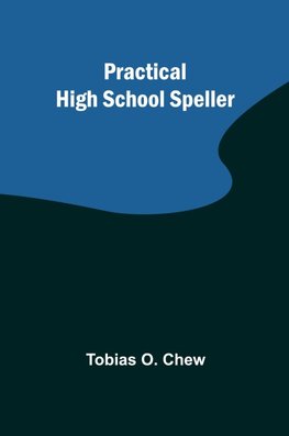 Practical High School Speller