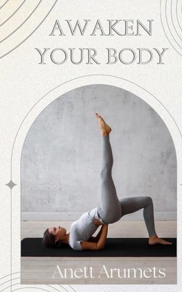 Awaken Your Body