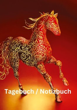 Tagebuch / Notizbuch   Chinesische Tierkreis Pferd