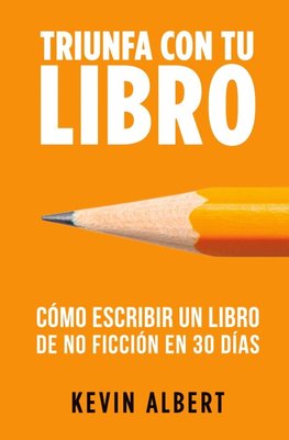 Cómo escribir un libro de no ficción en 30 días