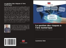 La gestion des risques à l'ère numérique