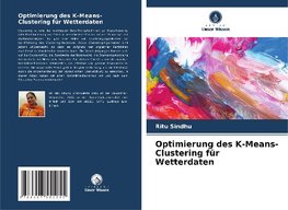 Optimierung des K-Means-Clustering für Wetterdaten