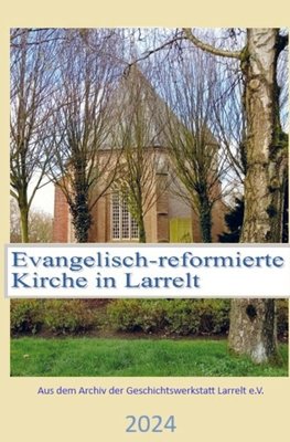 Die evangelisch-reformierte Kirche in Larrelt