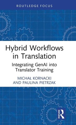 Hybrid Workflows in Translation