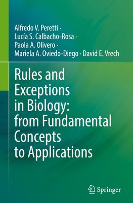 Rules and Exceptions in Biology: from Fundamental Concepts to Applications