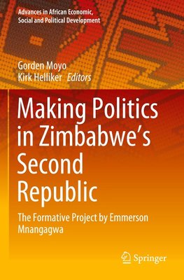 Making Politics in Zimbabwe's Second Republic