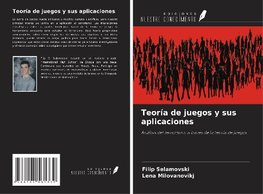 Teoría de juegos y sus aplicaciones