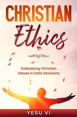 Christian Ethics